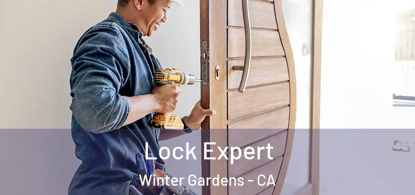 Lock Expert Winter Gardens - CA